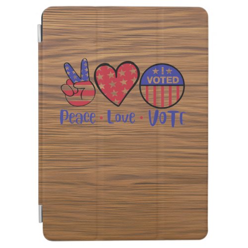 USA Election _ Peace Love Vote Election Day iPad Air Cover