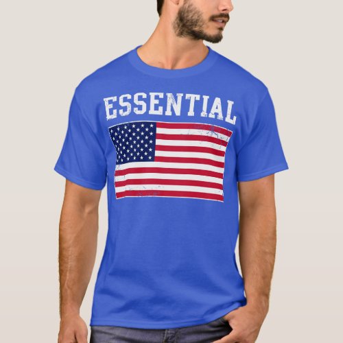USA Essential Worker American Flag Covid T_Shirt