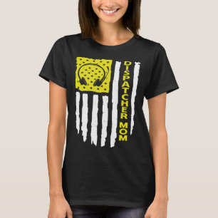 USA Flag 911 Dispatcher Mom Dispatch Operator 911 T-Shirt
