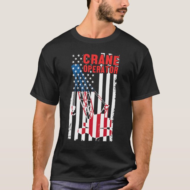 Usa Flag Crane Operator Heavy Equipment Building M T-Shirt (Front)