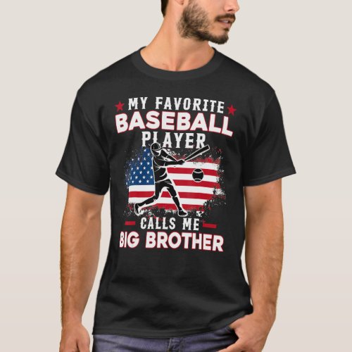 USA Flag Favorite Baseball Player Calls Me Big Bro T_Shirt