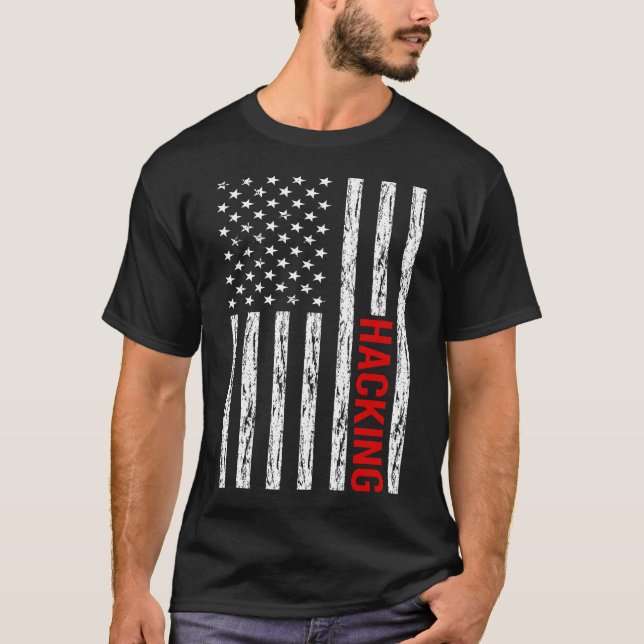 USA Flag Hacking Hack Hacker T-Shirt (Front)