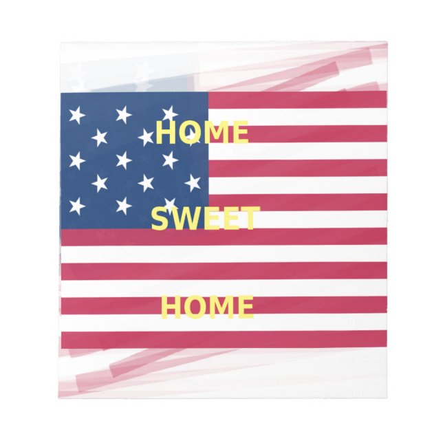 USA Flag "Home Sweet Home" Art Print Notepad (Front)