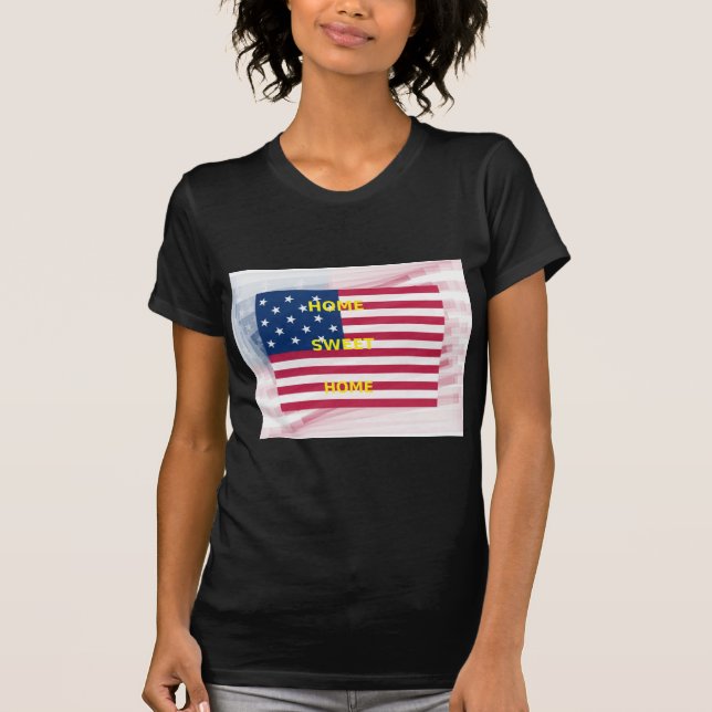 USA Flag "Home Sweet Home" Art Print T-Shirt (Front)