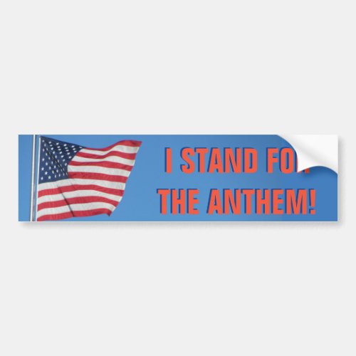 USA Flag I Stand for the National Anthem Red Bumper Sticker