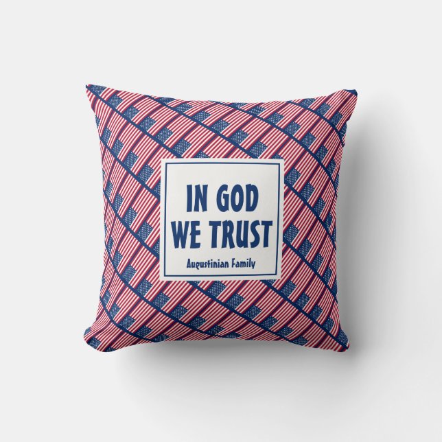 USA Flag IN GOD WE TRUST Custom Family Name Throw Pillow (Front)