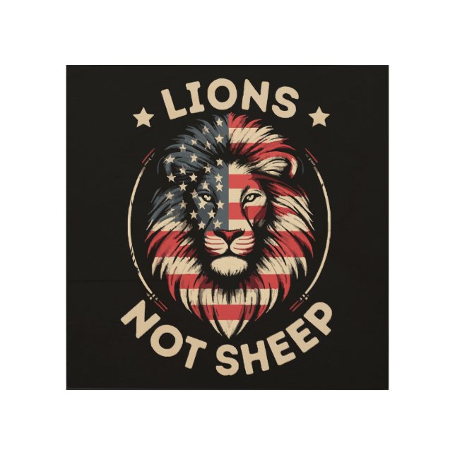 USA FLAG , LIONS NOT SHEEP WOOD WALL ART (Front)