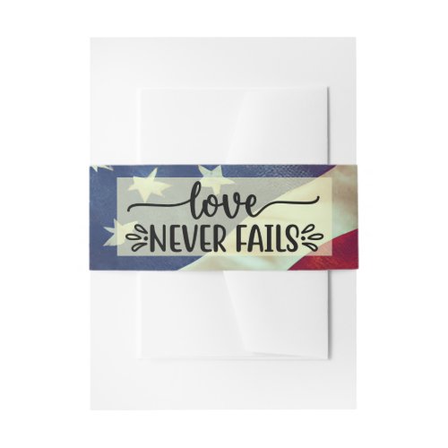 USA Flag Love Never Fails Wedding Bible Verse  Invitation Belly Band