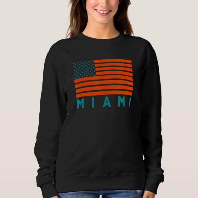 USA Flag Miami OrangeTeal-GreenBlue Miami FL Ameri Sweatshirt (Front)
