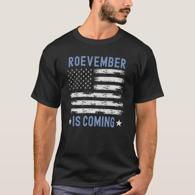 USA Flag Mid Term Election November 2022 Pro Roe R T-Shirt (Front)