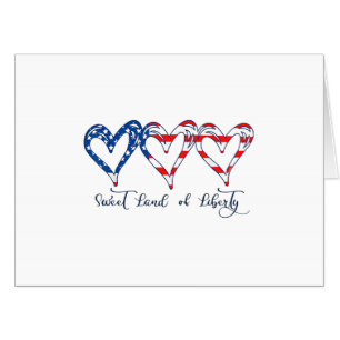 USA Flag Patriotic Hearts 4th of July Sweet Land o Card