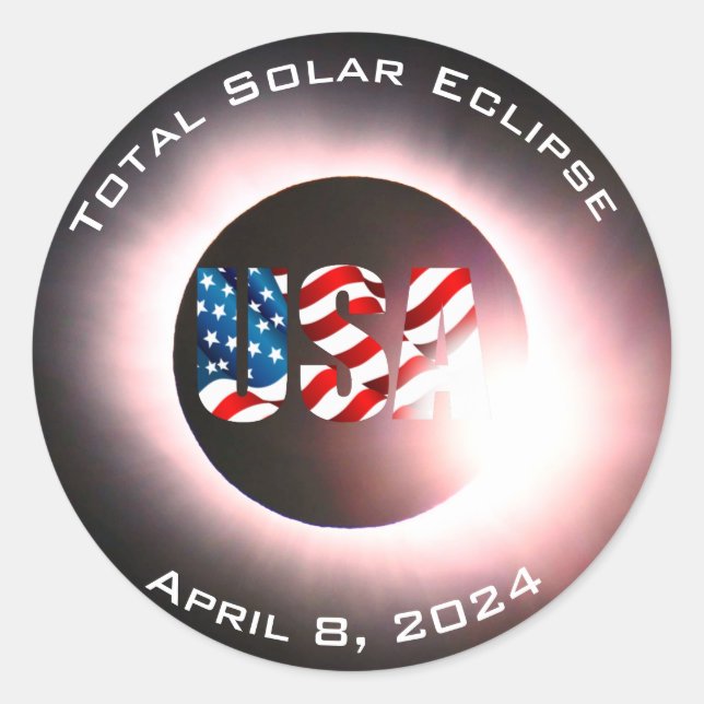 USA FLAG Total solar eclipse April 8, 2024 Classic Round Sticker (Front)