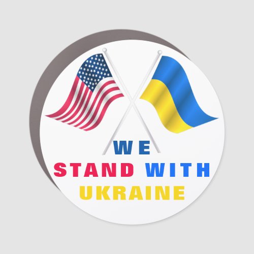 USA Flag _ Ukrainian Flag _ We Stand With Ukraine  Car Magnet