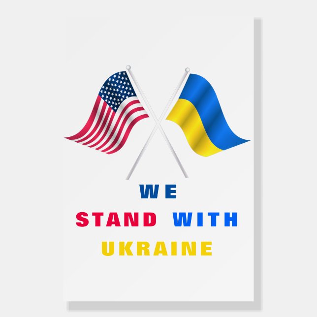 USA Flag - Ukrainian Flag - We Stand With Ukraine Foam Board (Front)