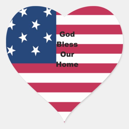 USA flag with God Bless our Home text art design  Heart Sticker