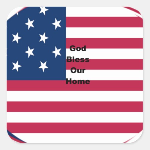 USA flag with God Bless our Home text art design  Square Sticker