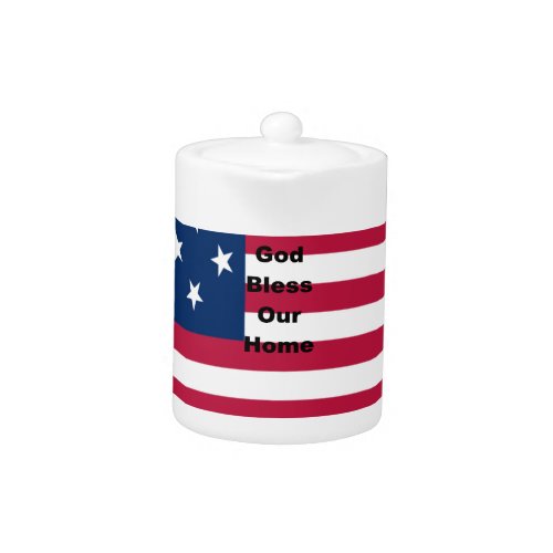 USA flag with God Bless our Home text art design  Teapot