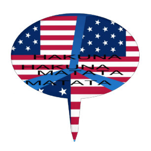 USA HAKUNA MATATA CAKE TOPPER