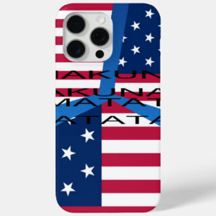 USA HAKUNA  MATATA iPhone 15 PRO MAX CASE