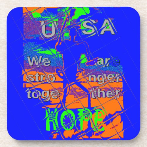 USA Hillary Hope We Are Stronger Coaster