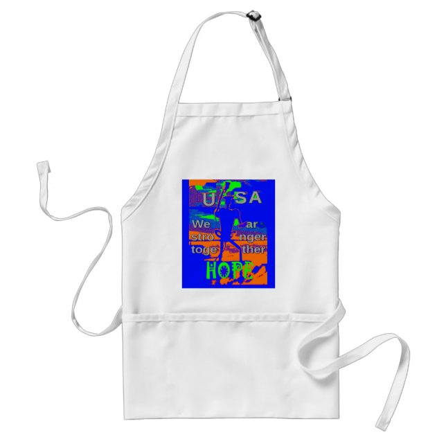 USA Hillary Hope We Are Stronger Together Adult Apron (Front)