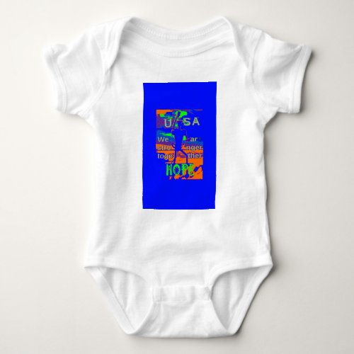 USA Hillary Hope We Are Stronger Together Baby Bodysuit