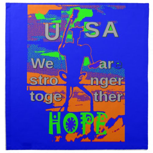 USA Hillary Hope We Are Stronger Together Napkin