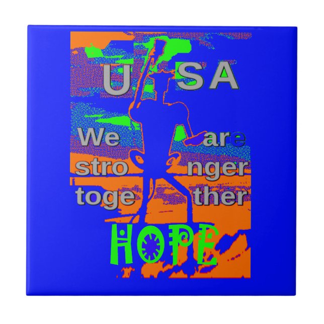 USA Hope Strong Together - A Patriotic Tapestry Ceramic Tile (Front)