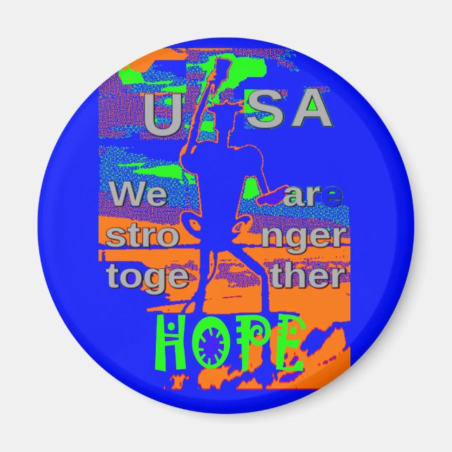 USA Hope Strong Together - A Patriotic Tapestry Magnet (Front)