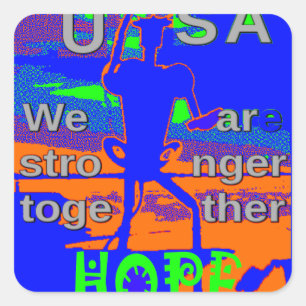 USA Hope Strong Together - A Patriotic Tapestry Square Sticker