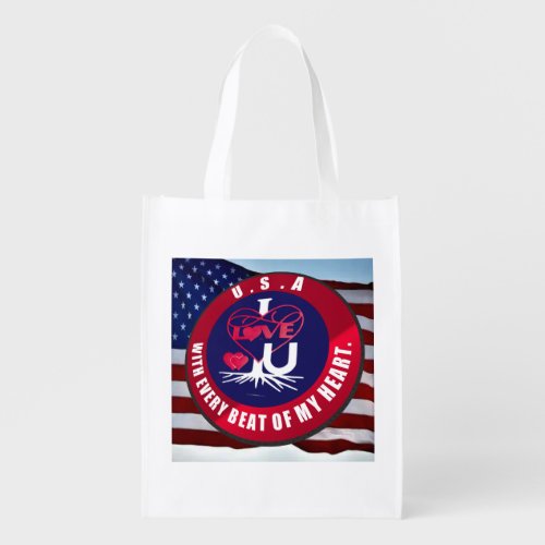 USA I LOVE U WITH EVERY BEAT OF MY HEART Reusable Grocery Bag