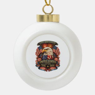 USA Independence 250th Anniversary 1776 2026 Patri Ceramic Ball Christmas Ornament
