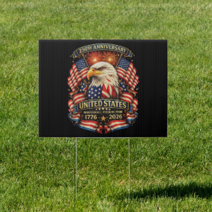 USA Independence 250th Anniversary 1776 2026 Sign