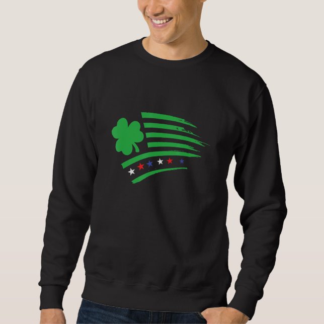 USA Irish Flag  Clover Shamrock  Ireland America Sweatshirt (Front)