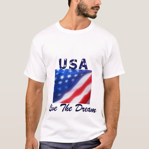USA Live The Dream T_Shirt