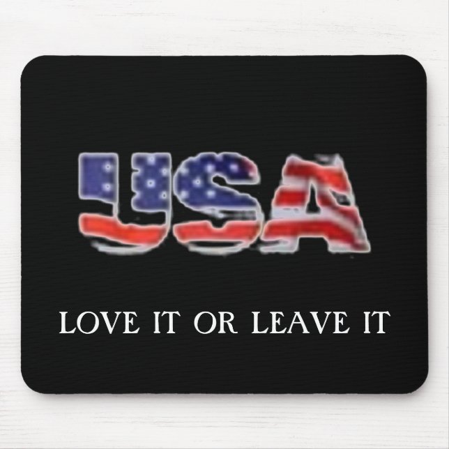 USA love it or leave it Mouse Pad (Front)