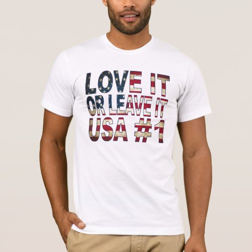 USA Love it or leave it T_Shirt
