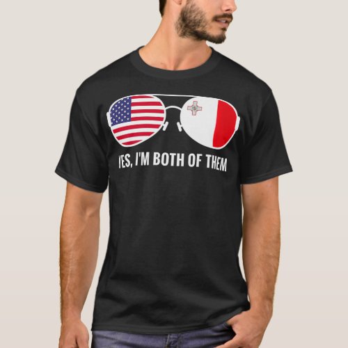 USA Malta Flag Sunglasses Maltese Americans quotes T_Shirt