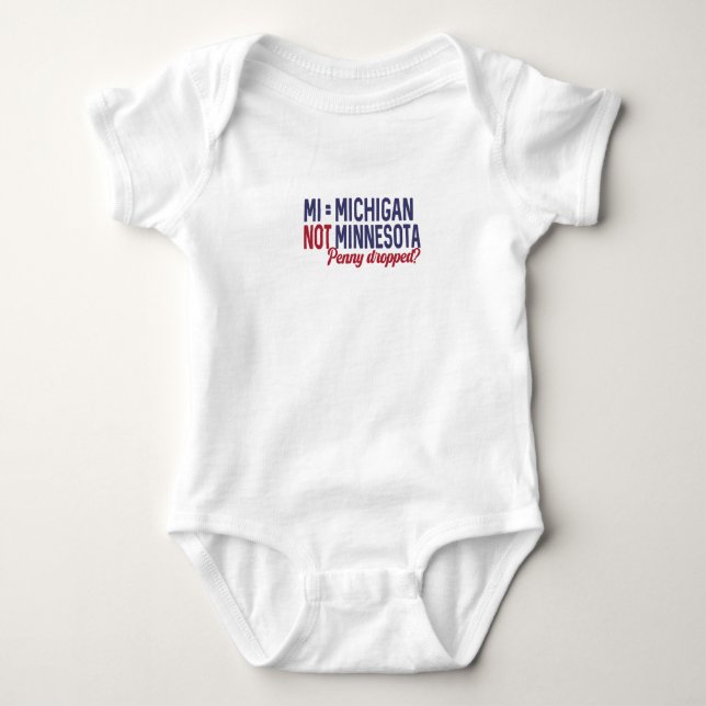 USA - MI = Michigan Not Minnesota Confusion Baby Bodysuit (Front)
