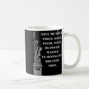 Usa New Colossus Statue Of Liberty Anti-racism Coffee Mug