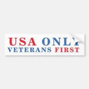 USA Only Veterans First - Version 04 Bumper Sticker