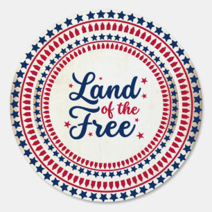 USA/patriotic 4th of July Land of the free Sign