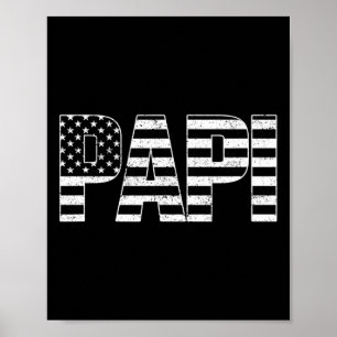Usa Patriotic Papi Father's Day American Flag 4th Poster