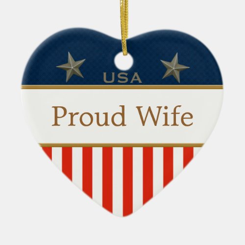 USA Proud Wife Patriotic Heart Frame Ceramic Ornament