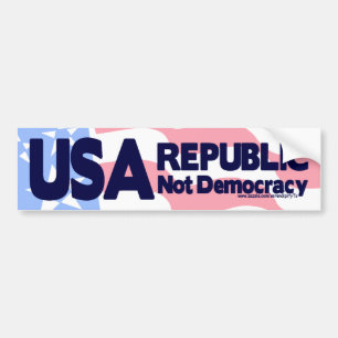 USA - Republic Not Democracy Bumper Sticker