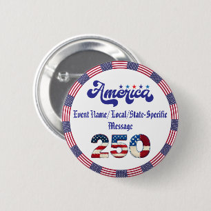 USA Semiquincentennial America 250th Anniversary Button