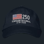 USA Semiquincentennial with American Flag  Embroidered Baseball Cap<br><div class="desc">An American Flag with 250 in big letters. Celebrate America’s 250th anniversary with Semiquincentennial design,  featuring a United States Flag in Red,  White and Blue - a must-have for the 2026 festivities.</div>
