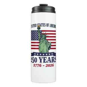 USA Statue of Liberty 250 Years 1776-2026 Thermal Tumbler