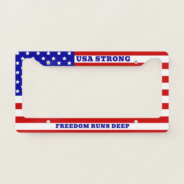 USA STRONG FREEDOM FLAG STARS AND STRIPES LICENSE PLATE FRAME (Front)