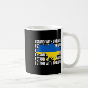 Usa Support Ukraine Flag Ukrainian Love I Stand Wi Coffee Mug